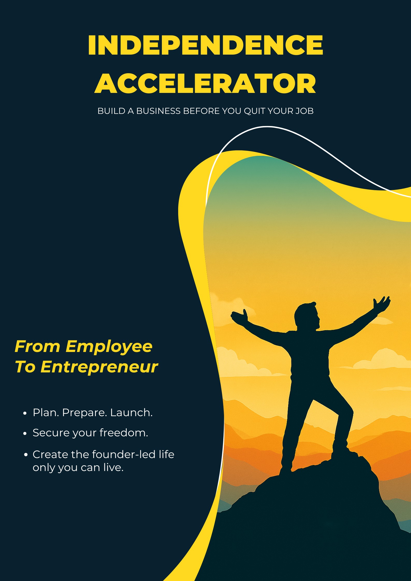 Independence Accelerator